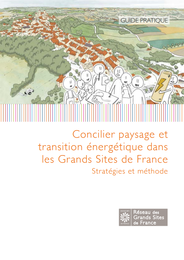 Page de couverture du guide du Réseau des grands sites de France"Concilier paysages et transition énergétique dans les Grands Sites de France